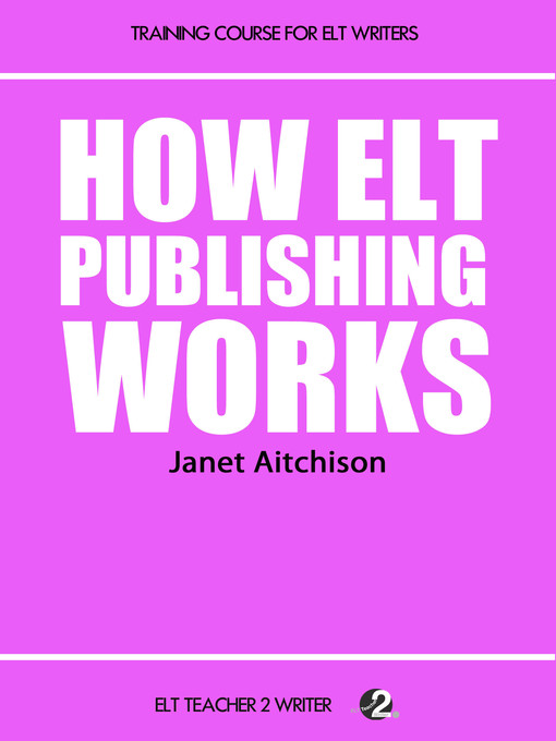 Title details for How ELT Publishing Works by Janet Aitchison - Available